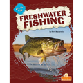 Freshwater Fishing - Library Binding
