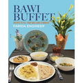 Bawi Buffet: Recipes to Fill Your Soul (and Stomach) - Paperback
