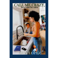 Call me crazy, but at least He called - Paperback