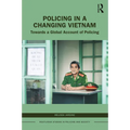 Policing in a Changing Vietnam: Towards a Global Account of Policing - Paperback