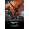 Dante and the Sense of Transgression: 'The Trespass of the Sign' - Paperback