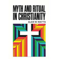 Myth and Ritual in Christianity - Paperback