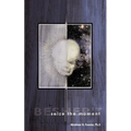 Seize the Moment-Besher't: Is it meant to be? or is it meant to be... - Paperback