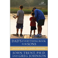 Dad's Everything Book for Sons: Practical Ideas for a Quality Relationship - Paperback