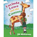 Lucinda Lowe: and the Contest - Paperback