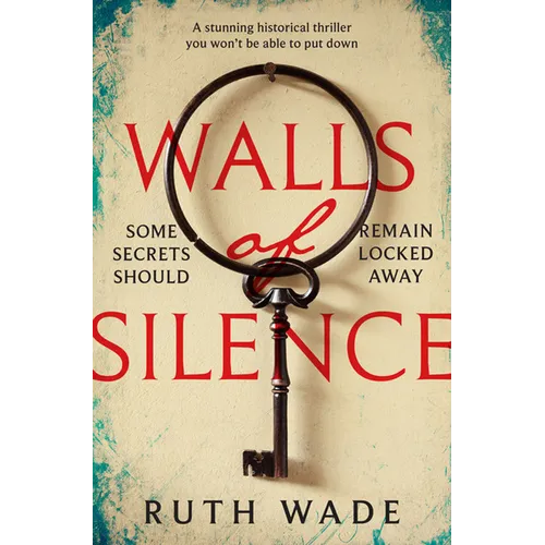 Walls of Silence: A Stunning Historical Thriller You Won't Be Able to Put Down - Paperback