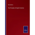 The Principles of English Grammar - Paperback