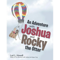 An Adventure with Joshua and Rocky the Otter - Paperback
