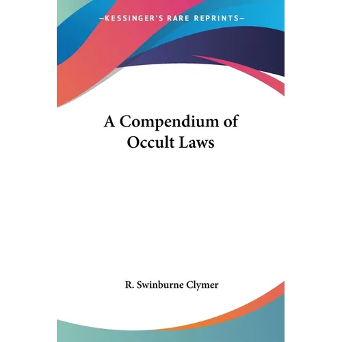 A Compendium of Occult Laws - Paperback