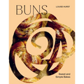 Buns: Sweet and Simple Bakes - Hardcover