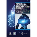 Becoming a Computational Thinker: Success in the Digital Age - Paperback