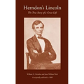 Herndon's Lincoln: The True Story of a Great Life - Vol. 1-3 - Paperback