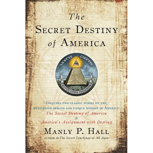 The Secret Destiny of America - Paperback