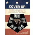 Cover-Up: The Governmental Conspiracy To Conceal the Facts About the Public Execution of John Kennedy - Paperback