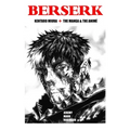 Berserk: Kentaro Miura: The Manga and the Anime - Hardcover
