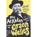 Mr. Arkadin: Aka Confidential Report: The Secret Sordid Life of an International Tycoon - Paperback