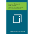 Naming Organic Compounds: A Guide To The Nomenclature Used In Organic Chemistry - Hardcover