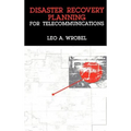 Disaster Recovery Planning for Telecommunications - Hardcover