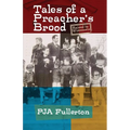 Tales of a Preacher's Brood: Raised in Wisconsin - Paperback