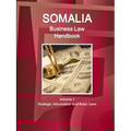Somalia Business Law Handbook Volume 1 Strategic Information and Basic Laws - Paperback