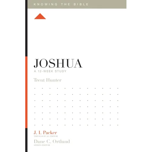 Joshua: A 12-Week Study - Paperback