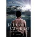 Faith of the Fatherless: The Psychology of Atheism - Paperback