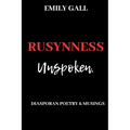 Rusynness Unspoken: Diasporan Poetry & Musings - Paperback
