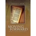 Moving Forward: Poems of Faith, Life & Loss - Hardcover