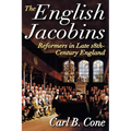 The English Jacobins: Reformers in Late 18th Century England - Paperback