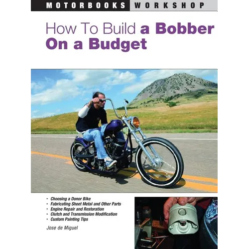 How to Build a Bobber on a Budget - Paperback