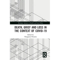 Death, Grief and Loss in the Context of COVID-19 - Paperback