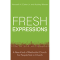 Fresh Expressions: A New Kind of Methodist Church for People Not in Church - Paperback