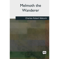 Melmoth the Wanderer - Paperback