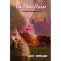 The Iron Horse - Paperback