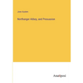 Northanger Abbey, and Presuasion - Paperback