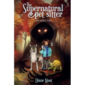 The Supernatural Pet Sitter: The Magic Thief - Paperback