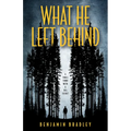 What He Left Behind - Hardcover