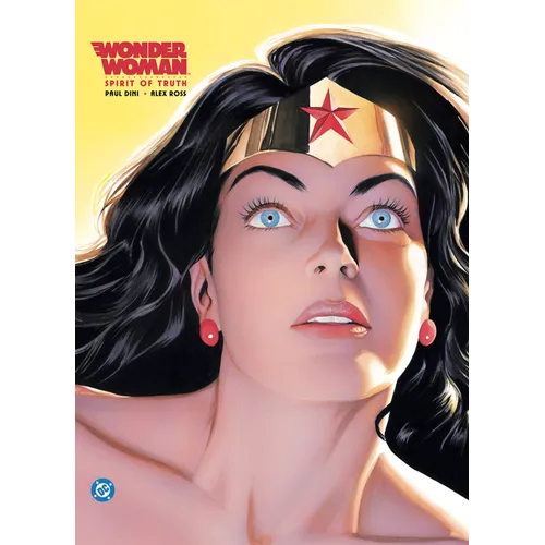 Wonder Woman: Spirit of Truth (New Edition) - Hardcover