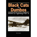 Black Cats and Dumbos: WWII's Fighting PBYs - Paperback