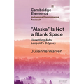 "Alaska" Is Not a Blank Space - Paperback