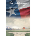 The Message: A Time for Repair and Reward in Texas Communities - Paperback