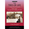 Tree of Life, Book Three: The Cattle Cars Are Waiting, 1942-1944 - Paperback