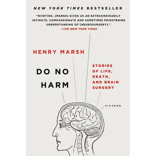 Do No Harm: Stories of Life, Death, and Brain Surgery - Paperback