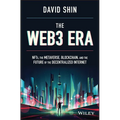 The Web3 Era: Nfts, the Metaverse, Blockchain, and the Future of the Decentralized Internet - Hardcover