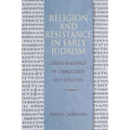 Religion & Resistance in Early Judaism - Paperback