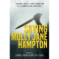 Saving Molly Jane Hampton - Paperback