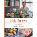 Table for Two: Cooking & Entertaining for You and Your +1 - Hardcover