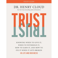 Trust Study Guide: Knowing When to Give It, When to Withhold It, How to Earn It, and How to Fix It When It Gets Broken - Paperback