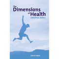 The Dimensions of Health: Conceptual Models: Conceptual Models - Paperback
