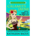 Calamity Jayne and the Hijinks on the High Seas - Paperback